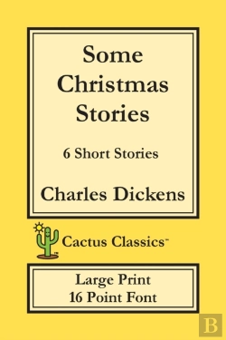 Bertrand.pt - Some Christmas Stories (Cactus Classics Large Print)