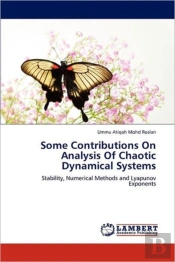 Some Contributions On Analysis Of Chaotic Dynamical Systems