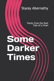 Some Darker Times