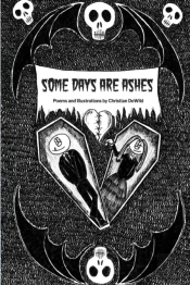 Some Days Are Ashes