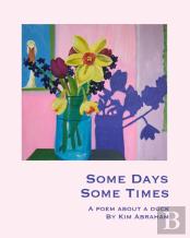 Some Days, Some Times