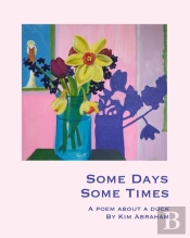 Some Days, Some Times