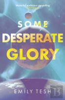 Some Desperate Glory