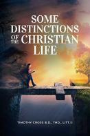 Some Distinctions Of The Christian Life