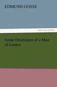Some Diversions Of A Man Of Letters