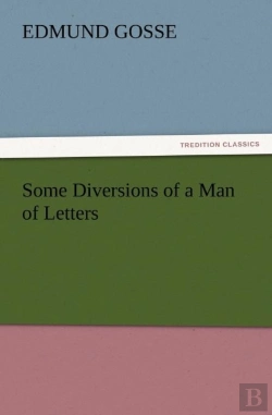 Bertrand.pt - Some Diversions Of A Man Of Letters