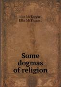 Some Dogmas Of Religion