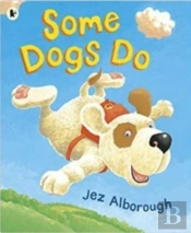 Some Dogs Do
