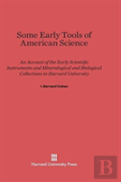 Some Early Tools Of American Science