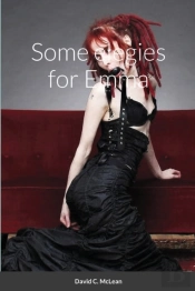 Some Elegies For Emma