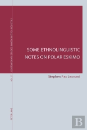 Some Ethnolinguistic Notes On Polar Eskimo