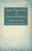 Some Exponents Of Mystical Religion