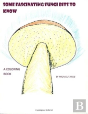 Some Fascinating Fungi Bits To Know: A C