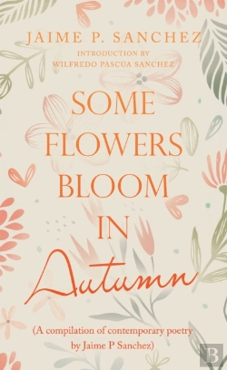 Bertrand.pt - Some Flowers Bloom In Autumn