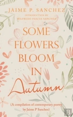 Bertrand.pt - Some Flowers Bloom In Autumn