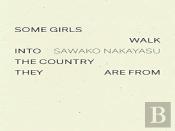 Some Girls Walk Into The Country They Are From