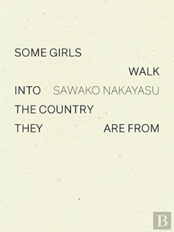 Bertrand.pt - Some Girls Walk Into The Country They Are From