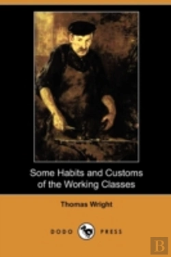 Bertrand.pt - Some Habits And Customs Of The Working C