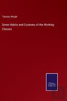 Some Habits And Customs Of The Working Classes
