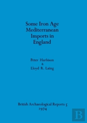 Some Iron Age Mediterranean Imports In England