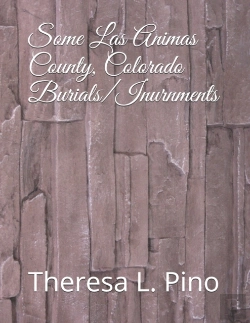 Bertrand.pt - Some Las Animas County, Colorado Burials/Inurnments