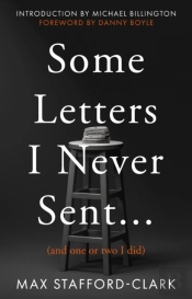Some Letters I Never Sent...