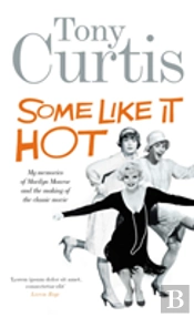 Some Like It Hot