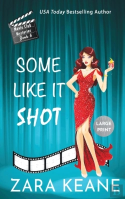 Bertrand.pt - Some Like It Shot (Movie Club Mysteries, Book 6)