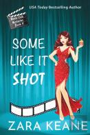Some Like It Shot (Movie Club Mysteries, Book 6)