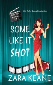 Some Like It Shot  Movie Club Mysteries,