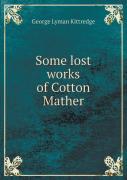 Some Lost Works Of Cotton Mather