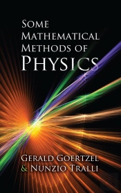 Some Mathematical Methods Of Physics