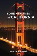 Some Memories Of California