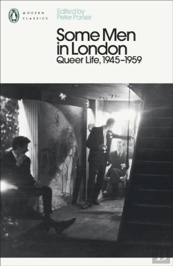Bertrand.pt - Some Men In London: Queer Life, 1945-1959