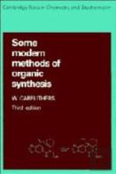Some Modern Methods Of Organic Synthesis