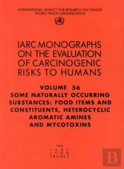 Some Naturally Occurring Substances: Food Items And Constituents, Heterocyclic Aromatic Amines And Mycotoxins