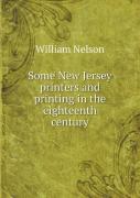 Some New Jersey Printers And Printing In The Eighteenth Century