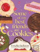 Some Of My Best Friends Are Cookies