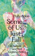 Some Of Us Just Fall