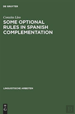 Bertrand.pt - Some Optional Rules In Spanish Complementation