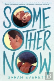 Some Other Now