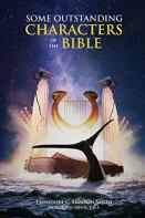 Some Outstanding Characters Of The Bible