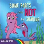Some Parts Are Not For Sharing