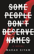 Some People Don'T Deserve Names