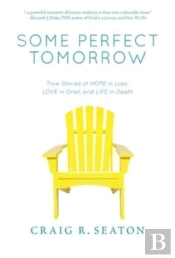 Some Perfect Tomorrow