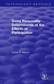 Some Personality Determinants Of The Effects Of Participation
