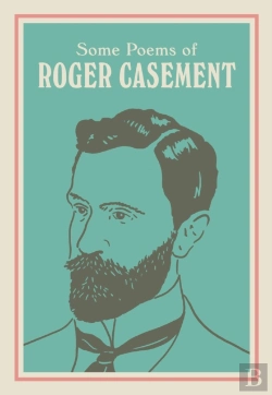 Bertrand.pt - Some Poems Of Roger Casement