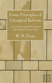 Some Principles Of Liturgical Reform