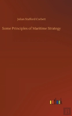 Bertrand.pt - Some Principles Of Maritime Strategy