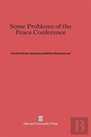 Some Problems Of The Peace Conference